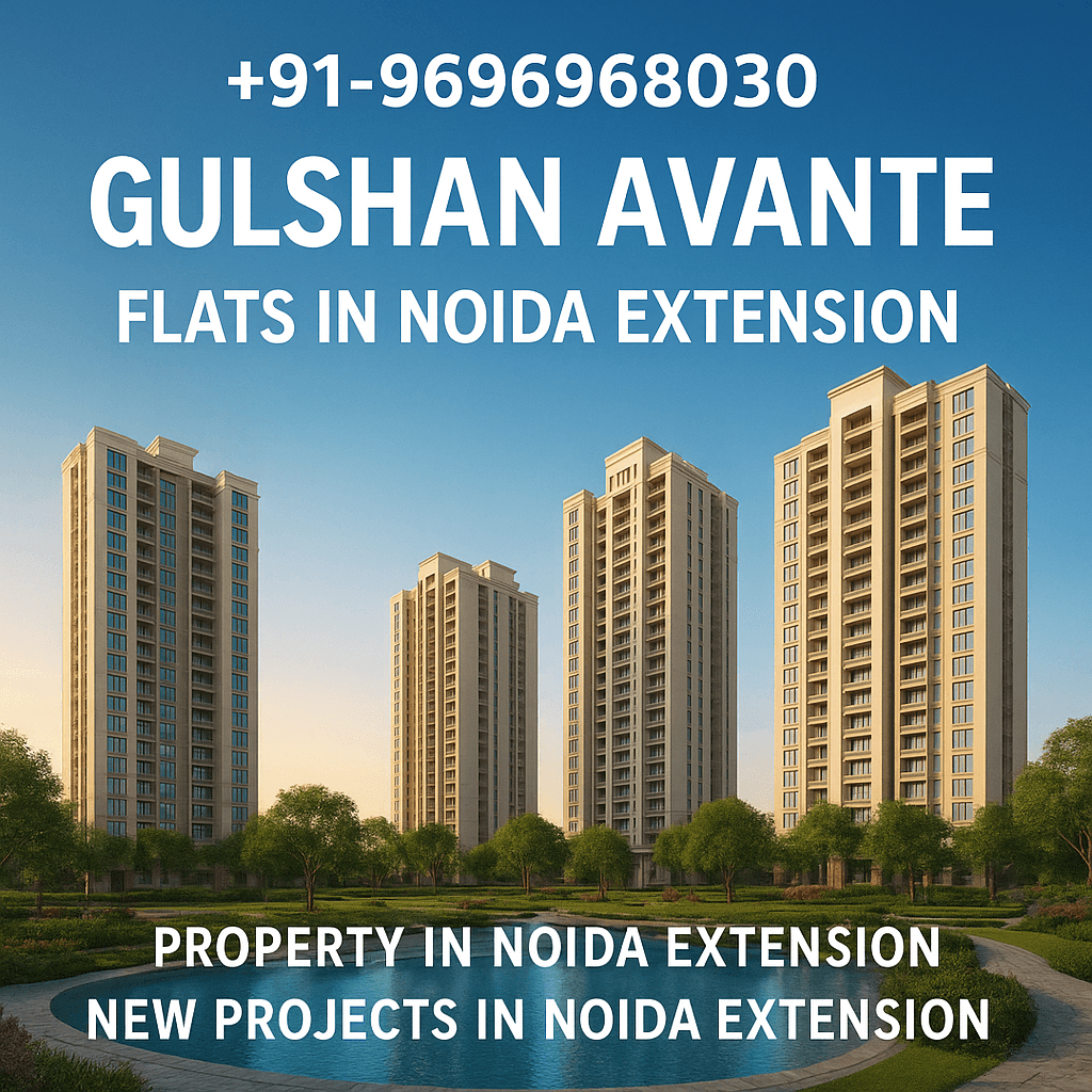 Gulshan Avante Sector 16B Noida – Ultra Luxury 4 BHK Residences