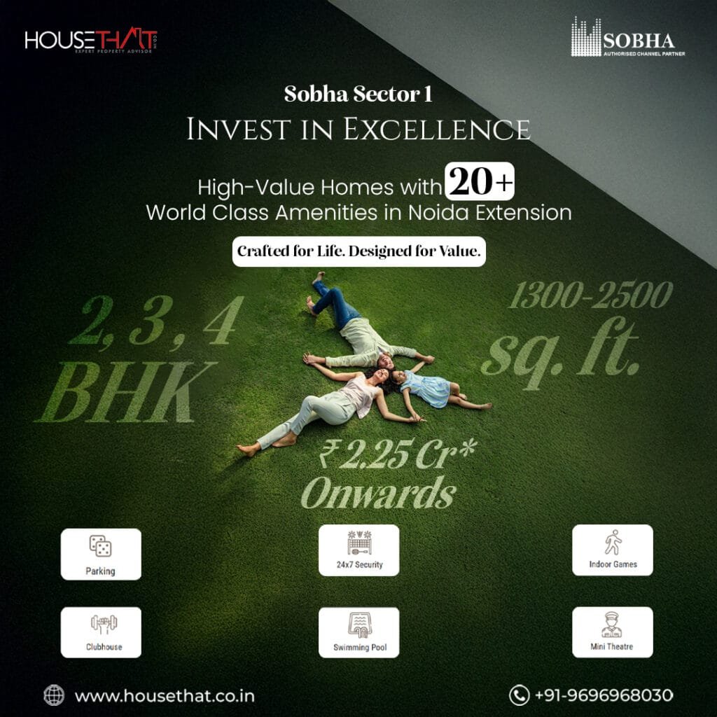 Sobha Sector 1: Pioneering Luxury in Greater Noida West – Coming Soon